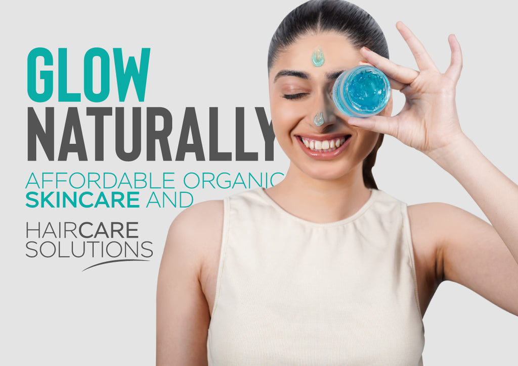 Glow Naturally: Affordable Organic Skincare and Haircare Solutions